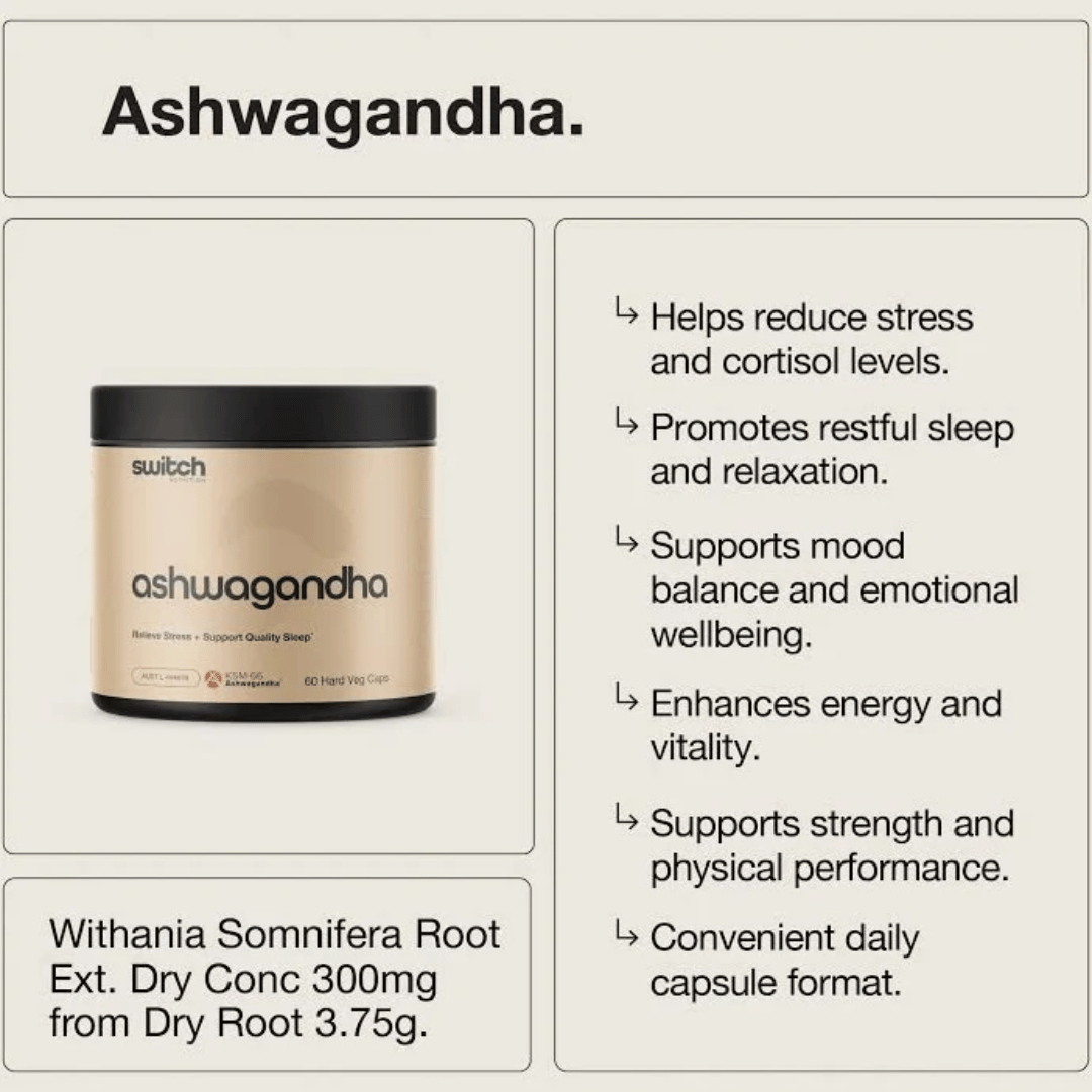 Switch Nutrition Ashwagandha KSM-66® capsules with premium Ashwagandha root extract.